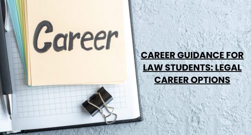 Career Guidance For Law Students