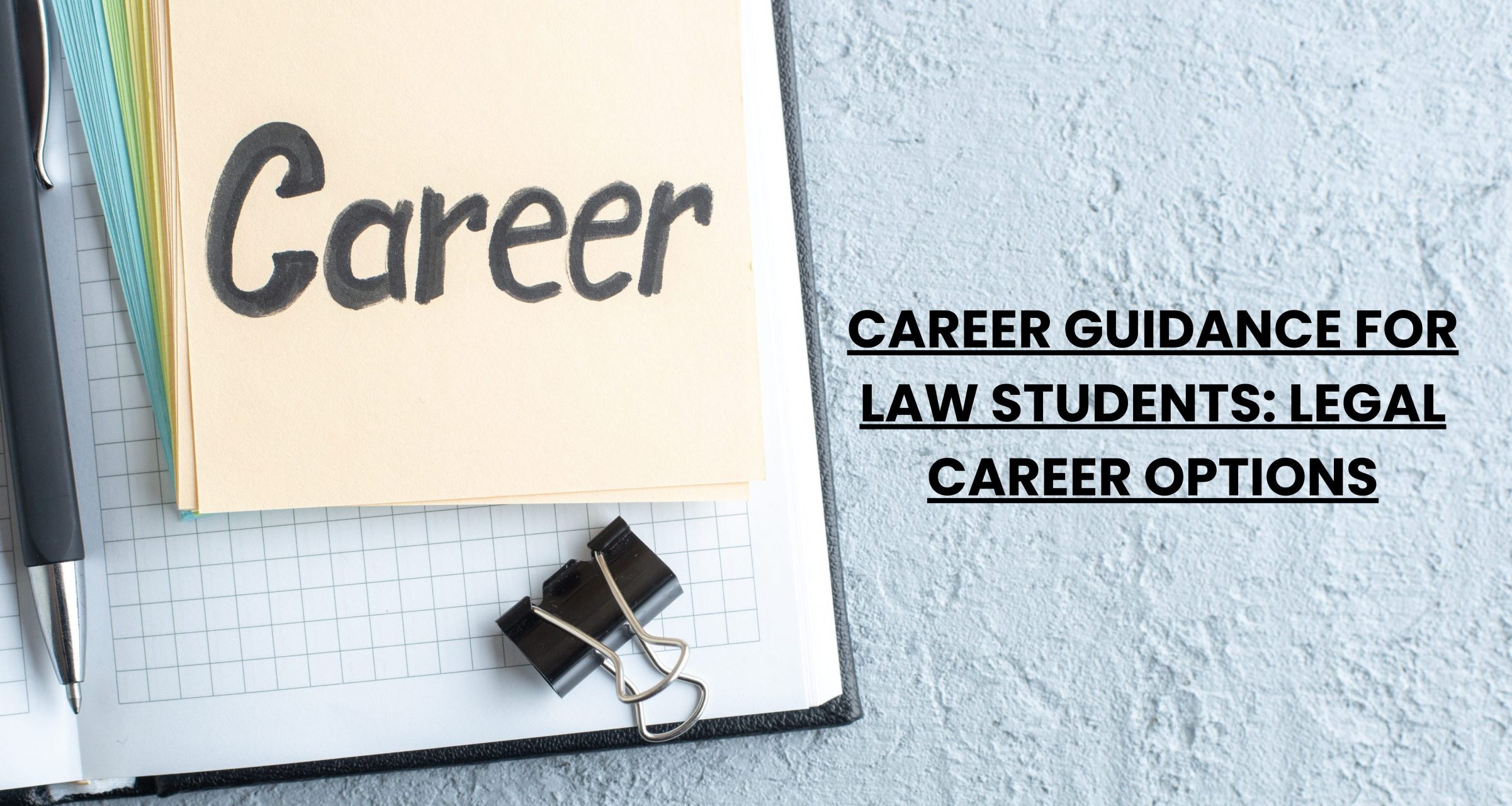 Career Guidance For Law Students