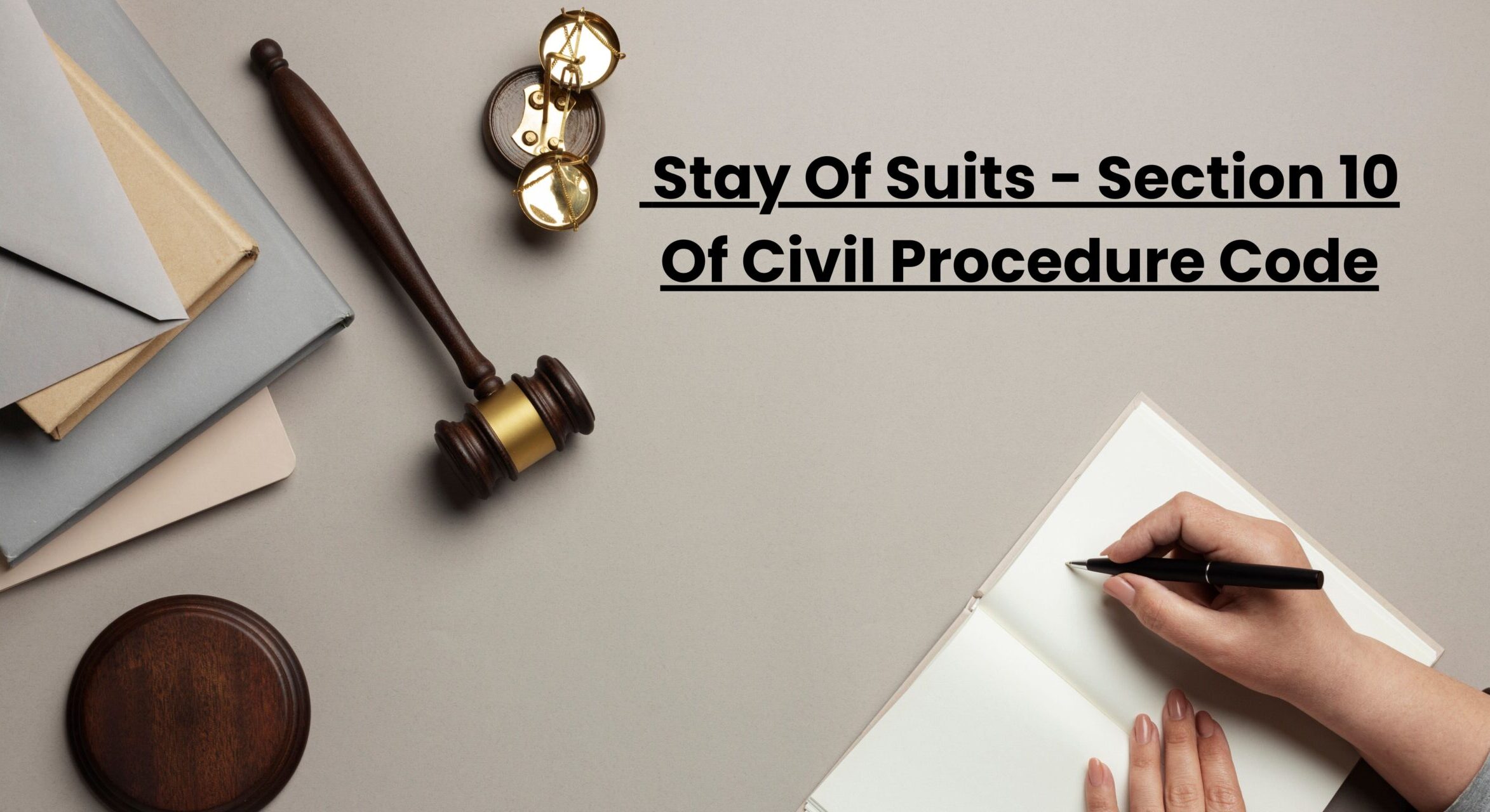 Stay Of Suits Under Section 10 Of CPC